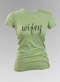 Wifey T-shirt
